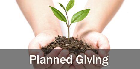 Image of two hands holding soil with a sprout. Text reads: Planned Giving